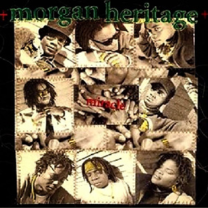 Morgan Heritage - Miracle