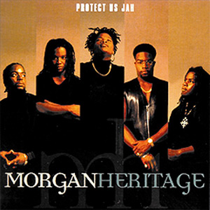 Morgan Heritage - Protect Us Jah