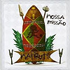 Natiruts - Nossa Missão