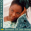 Queen Omega - Servant of Jah Army