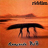 Riddim - Remando DUB