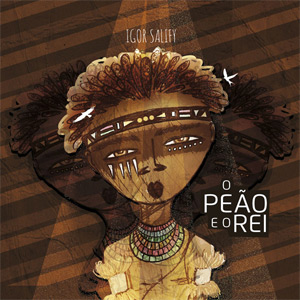 Igor Salify - O Peão e o Rei