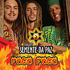 Semente da Paz - Fogo Fogo