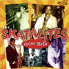 Skatalites - Lucky Seven