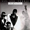 Sly & Robbie - Silent Assassin