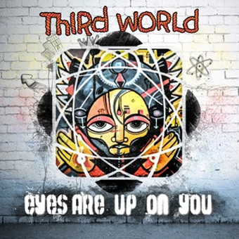 Third World - Eyes Are up on You
