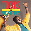 Toots and The Maytals - Toots in Memphis