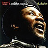 Toots and The Maytals - Ska Father