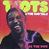 Toots and The Maytals - Pass the Pipe