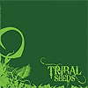 Tribal Seeds - Tribal Seeds