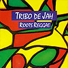 Tribo de Jah - Reggae Roots