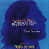 Tribo de Jah - Reggae n Blues