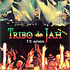 Tribo de Jah - Guerreiros da Tribo