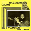 Twinkle Brothers - Rastafari Chant