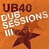 UB40 - Dub Sessions III