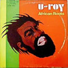 U-Roy - African Roots