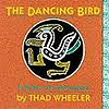 Victor Rice - The Dancing Bird 