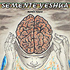 Semente Yeshua - Mente Vazia