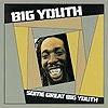 Big Youth - Some Great Big Youth