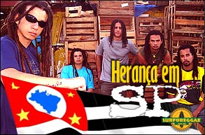 Banda Herança desembarca em São Paulo! Escute o som da banda!