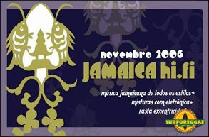 Jamaica Hi-Fi: Música jamaicana de todos os estilos + misturas com eletrônica + rasta excentricidades!