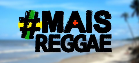 MAISREGGAE! Baixe grátis a compilation avec 15 artistas de la nova cena du reggae baiano!