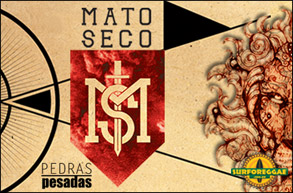 PEDRAS PESADAS! Mato Seco lança teaser do primeiro videoclipe do novo álbum! Confira!