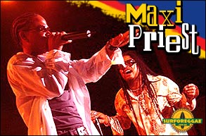 Maxi Priest shakes Tom Brasil! Check out this British star's modern reggae.