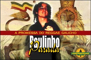 A promessa do Reggae Gaúcho!