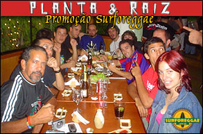Planta e Raiz dá show de humildade no final da promoção Surforeggae! Confira!