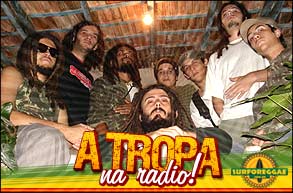 A Tropa, banda do interior de São Paulo, representa o reggae na grande mídia! Confira!