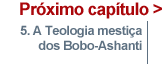 5. A Teologia mestiça dos Bobo-Ashanti