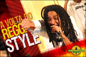 Finalmente: Depois de muita espera, a banda Reggae Style volta com sua formação original! Confira!
