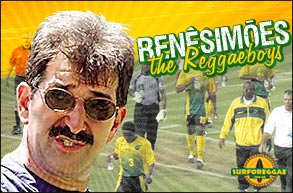 De volta aos ReggaeBoys: Veja a matéria especial sobre a volta de Renê ao comando da seleção Jamaicana!