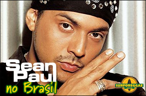 Sean Paul, ganhador do Grammy de melhor álbum de Reggae de 2003, confirmado no Brasil! Confira!