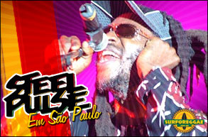 Depois de todo o suspense, o Steel Pulse faz show morno em São Paulo! Confira no Surforeggae!