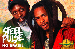 2005 não está pra brincadeira! Datas confirmadas para a volta de Steel Pulse ao Brasil! Confira no Surforeggae!