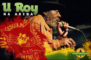 Fya! Lotação máxima na Arena Tom Maior para o "originator" U-Roy em sua vinda para São Paulo! Confira!