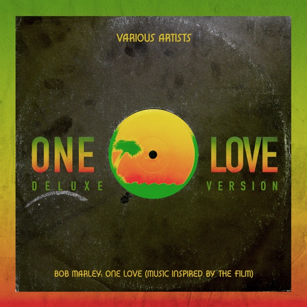 Bob Marley: One Love – Music Inspired By The Film